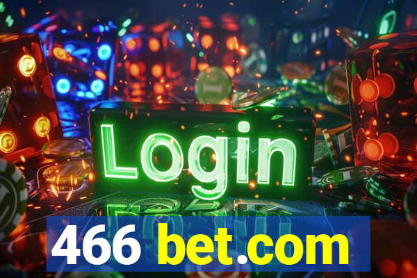 466 bet.com